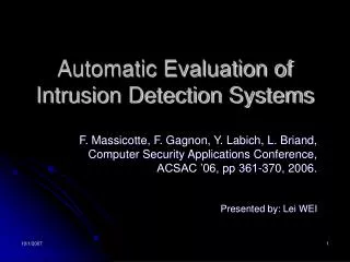 Automatic Evaluation of Intrusion Detection Systems