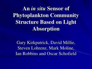 An in situ Sensor of Phytoplankton Community Structure Based on Light Absorption