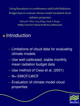 Introduction Limitations of cloud data for evaluating climate models