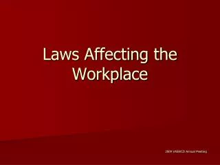 Laws Affecting the Workplace