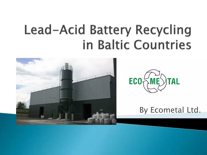 lead acid battery recycling in baltic countries