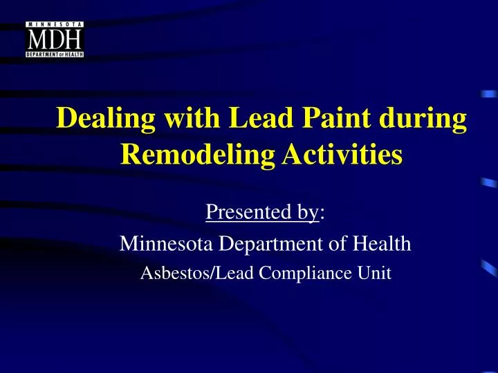dealing with lead paint during remodeling activities