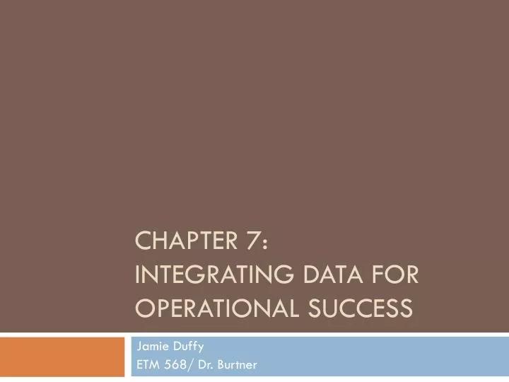 chapter 7 integrating data for operational success