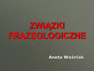 zwi zki frazeologiczne