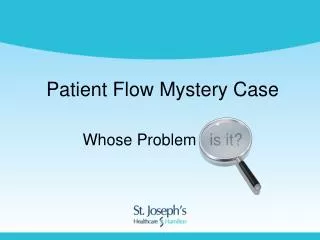 Patient Flow Mystery Case