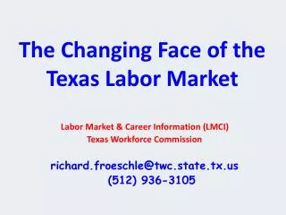 The Changing Face of the Texas Labor Market