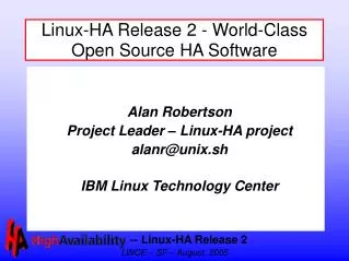 Linux-HA Release 2 - World-Class Open Source HA Software