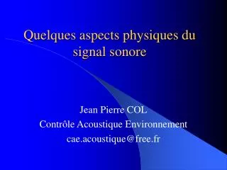 quelques aspects physiques du signal sonore