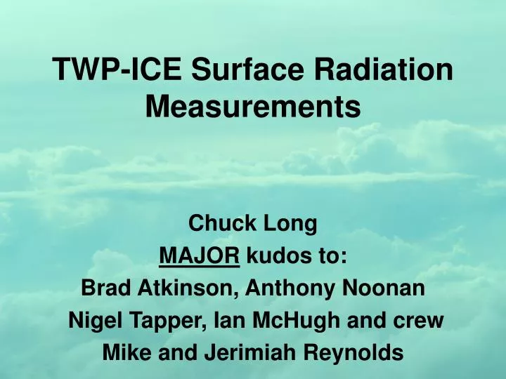 twp ice surface radiation measurements