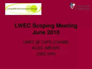 LWEC Scoping Meeting June 2010