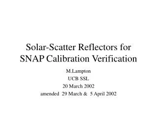 Solar-Scatter Reflectors for SNAP Calibration Verification