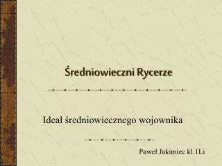 redniowieczni rycerze