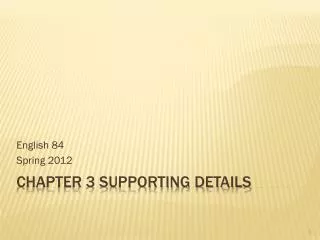 Chapter 3 Supporting details