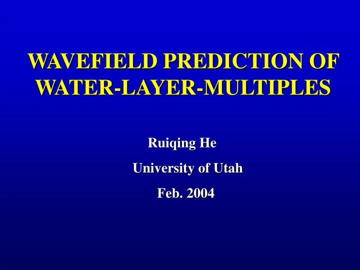 wavefield prediction of water layer multiples