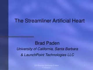 The Streamliner Artificial Heart