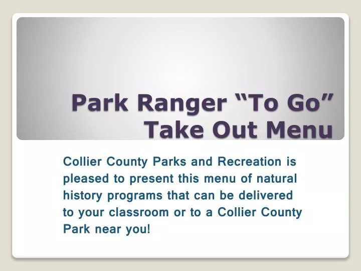 park ranger to go take out menu