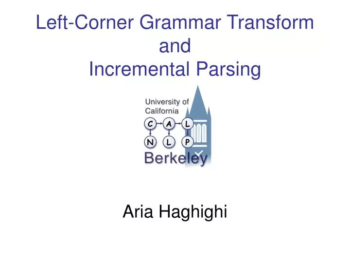 left corner grammar transform and incremental parsing