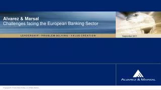 Alvarez &amp; Marsal Challenges facing the European Banking Sector