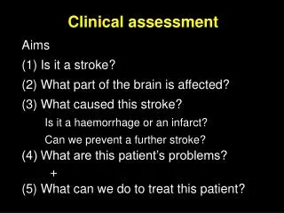 Clinical assessment