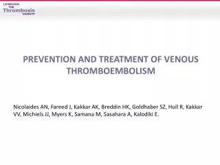 PREVENTION AND TREATMENT OF VENOUS THROMBOEMBOLISM