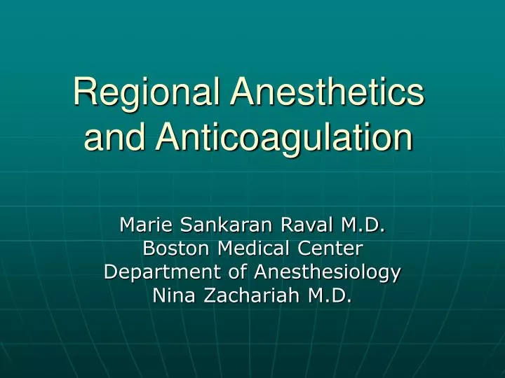 regional anesthetics and anticoagulation