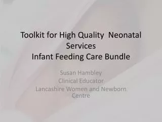 Toolkit for High Quality Neonatal Services Infant Feeding Care Bundle