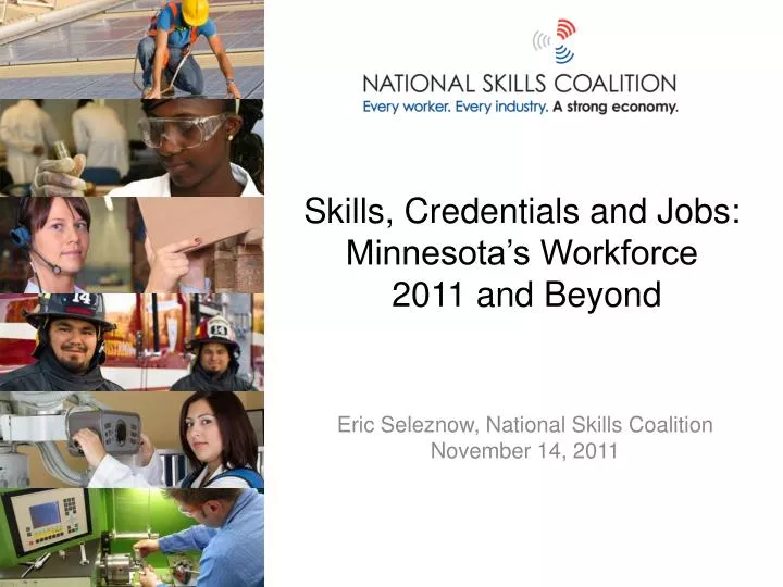 skills credentials and jobs minnesota s workforce 2011 and beyond