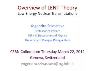 Overview of LENT Theory Low Energy Nuclear Transmutations