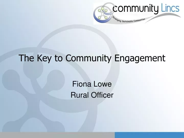 the key to community engagement