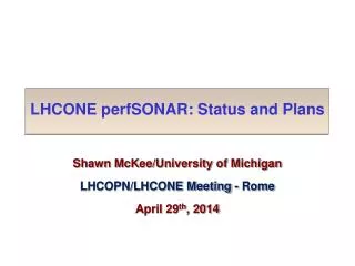 LHCONE perfSONAR: Status and Plans
