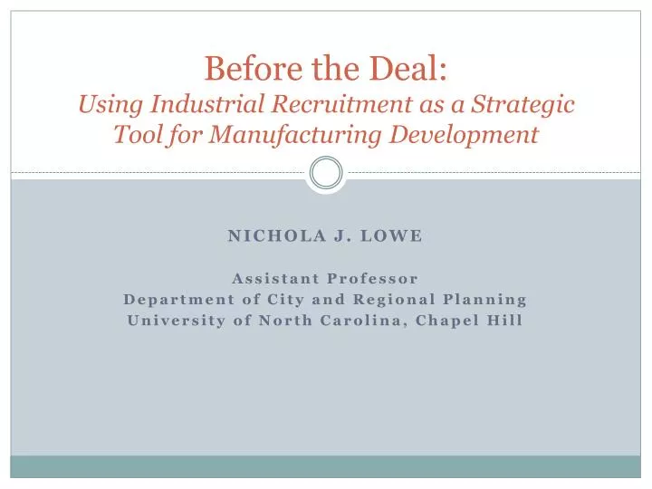 before the deal using industrial recruitment as a strategic tool for manufacturing development