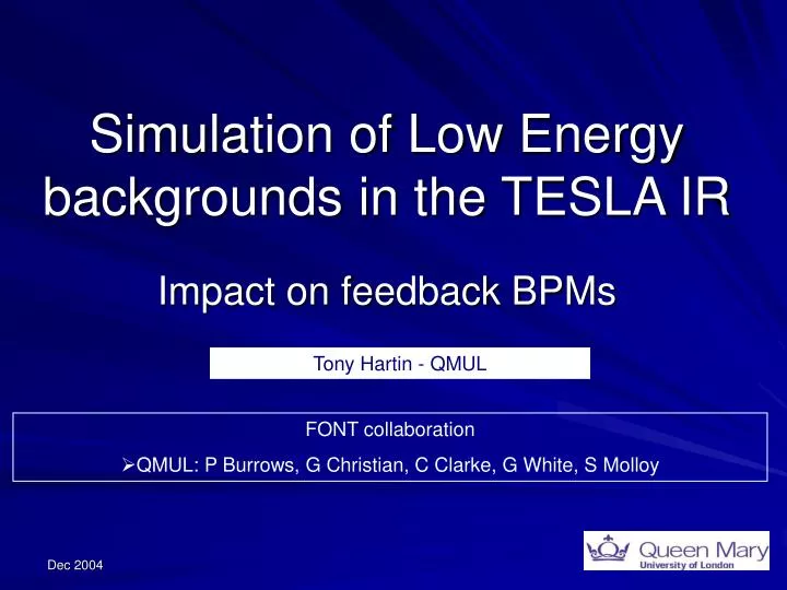 simulation of low energy backgrounds in the tesla ir