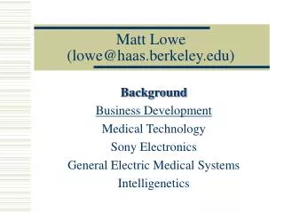 Matt Lowe (lowe@haas.berkeley)