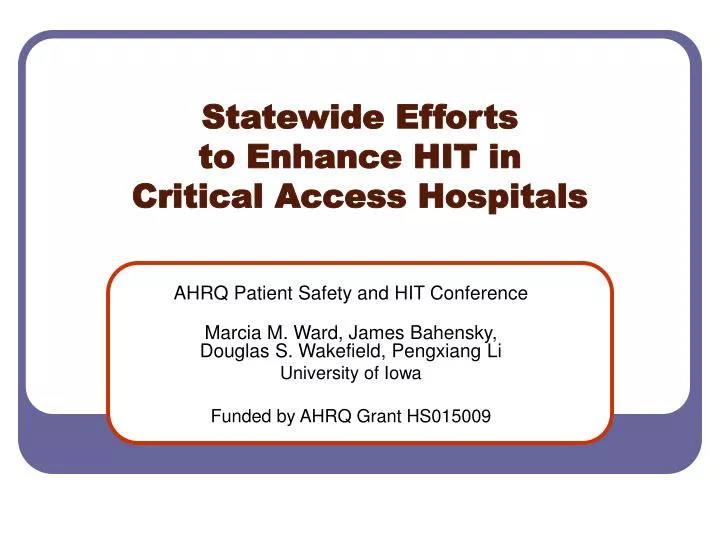 statewide efforts to enhance hit in critical access hospitals