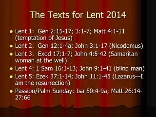 The Texts for Lent 2014