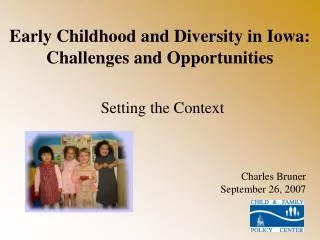 Early Childhood and Diversity in Iowa: Challenges and Opportunities