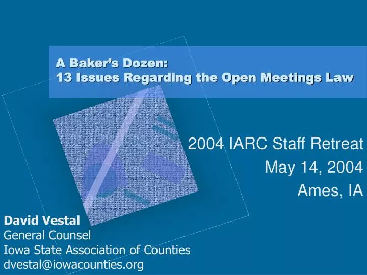 a baker s dozen 13 issues regarding the open meetings law
