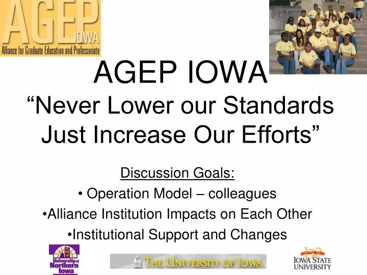 agep iowa never lower our standards just increase our efforts