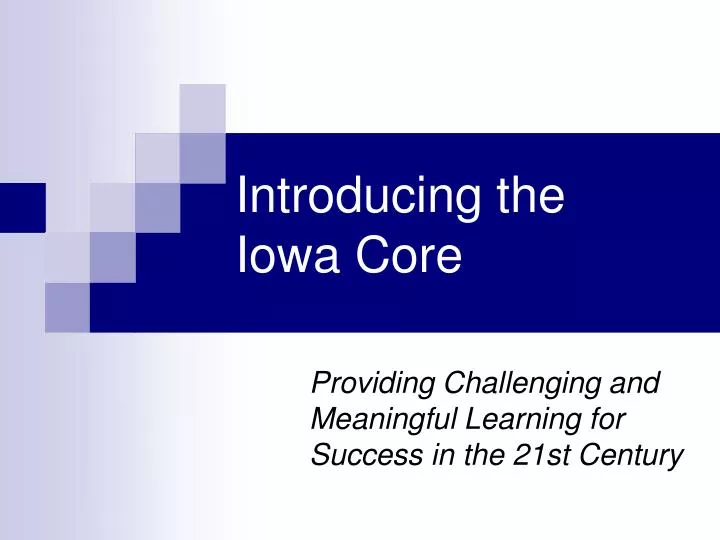 introducing the iowa core