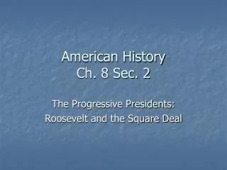 American History Ch. 8 Sec. 2