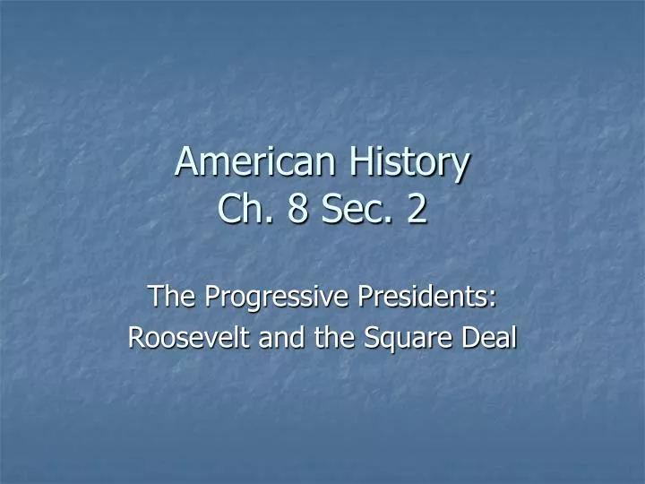 american history ch 8 sec 2