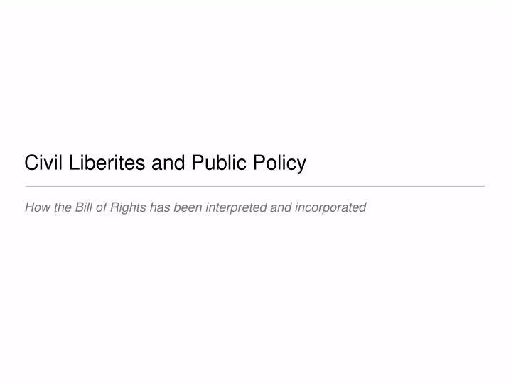 civil liberites and public policy