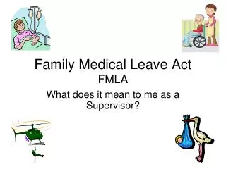 Family Medical Leave Act FMLA