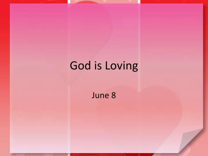 god is loving