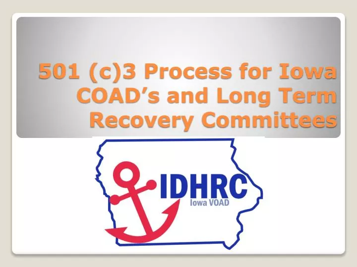 501 c 3 process for iowa coad s and long term recovery committees