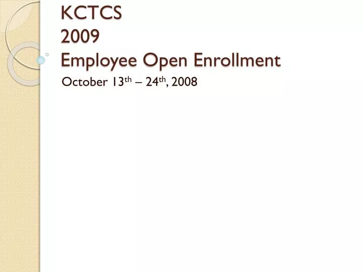 kctcs 2009 employee open enrollment