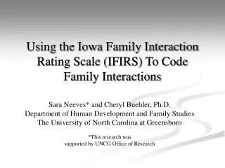 Using the Iowa Family Interaction Rating Scale (IFIRS) To Code Family Interactions