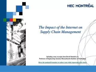The Impact of the Internet on Supply Chain Management