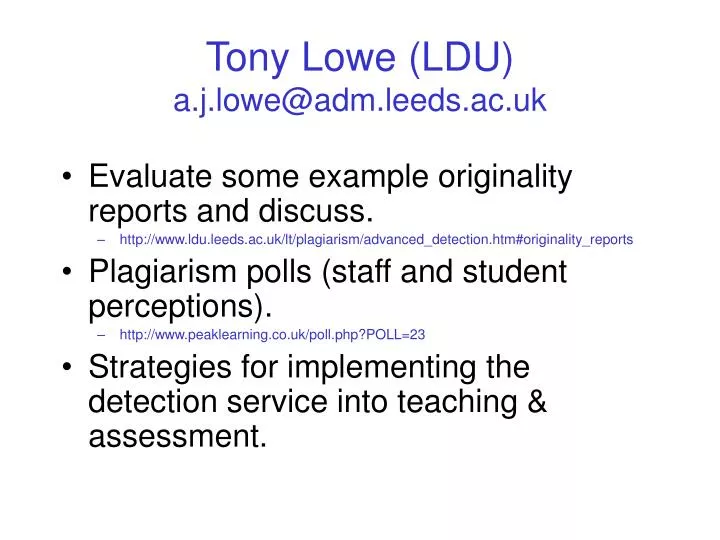 tony lowe ldu a j lowe@adm leeds ac uk