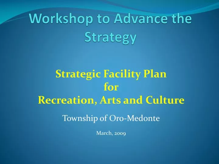 workshop to advance the strategy